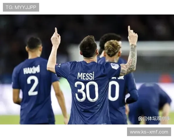 梅西转会巴黎圣日耳曼首秀精彩纷呈 破门助攻引发球迷热烈反响